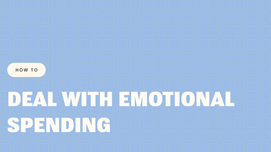 How to Deal with Emotional Spending