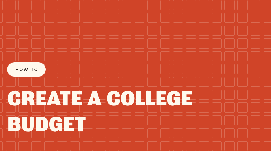 How to Create A College Budget