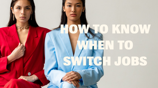 How To Know When To Switch Jobs